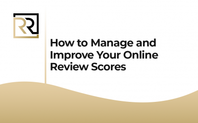 How to Manage and Improve Your Online Review Scores