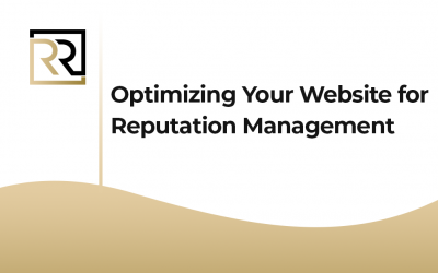 Optimizing Your Website for Reputation Management